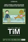 Постер: Жизнь и приключения Тима (2008)