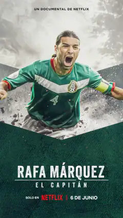 Rafa Márquez: El capitán
