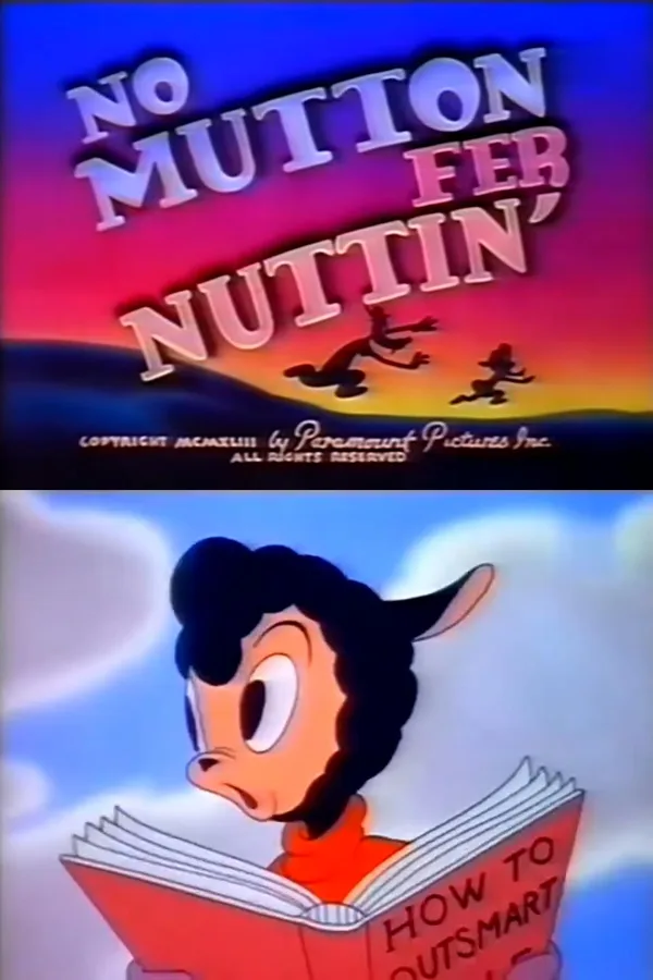 No Mutton fer Nuttin'